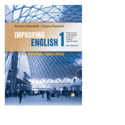 improving english 1 – engleski jezik radna sveska za 1. razred gimnazije i srednjih stručnih škola