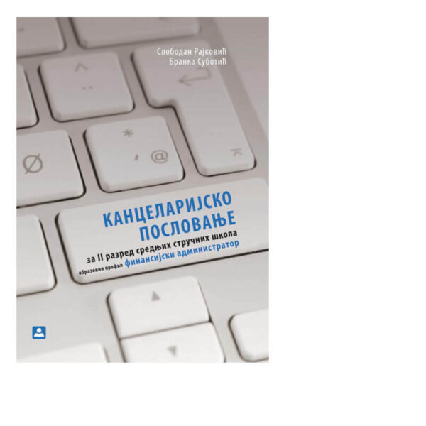 kancelarisjko poslovanje za drugi razred srednje stručne škole, smer finansijski administrator, zavod za udzbenike