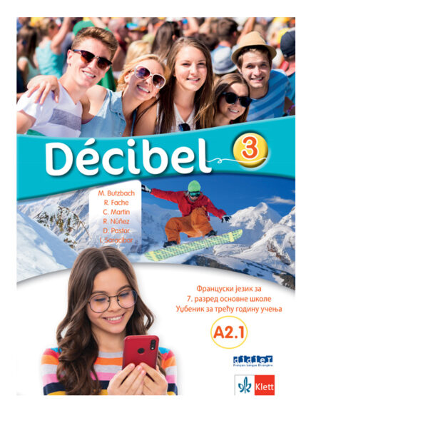 Francuski jezik 7 razred – Udžbenik (Decibel 3) | Klett