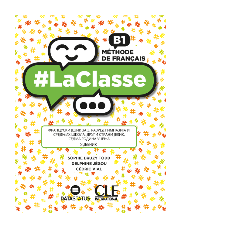 Francuski jezik III - Udžbenik (LaClasse B1) | Data Status